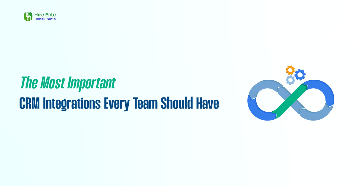 Most Important CRM Integrations Every Team Should Have